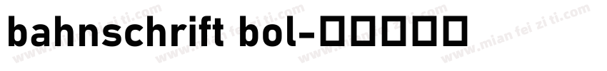 bahnschrift bol字体转换